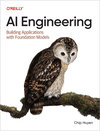 AI Engineering, by Chip Huyen